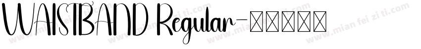 WAISTBAND Regular字体转换